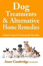 Dog Treatments & Alternative Home Remedies