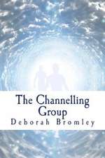 The Channelling Group