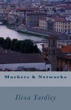 Markets & Networks