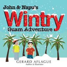 John & Napu's Wintry Guam Adventure