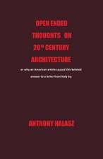 Openended Thoughts on 20th Century Architecture