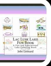 Lac Lusk Lake Fun Book