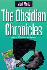 The Obsidian Chronicles, Book Three