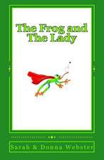 The Frog and the Lady