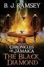 The Chronicles of Jamaica (Book Two)