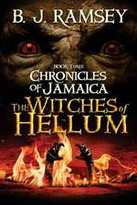 The Chronicles of Jamaica (Book Three)