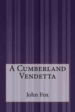 A Cumberland Vendetta