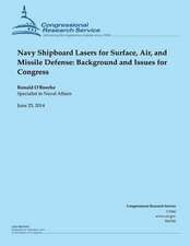 Navy Shipboard Lasers for Surface, Air, and Missile Defense