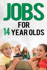 Jobs for 14 Year Olds