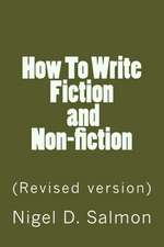 How to Write Fiction and Non-Fiction