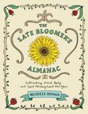 The Late Bloomer's Almanac