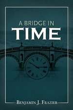 A Bridge in Time