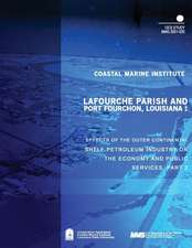 Lafourche Parish and Port Fourchon, Louisiana