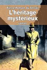 L'Heritage Mysterieux