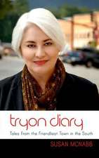 Tryon Diary