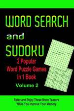 Word Search and Sudoku Volume 2