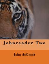 Johnreader Two