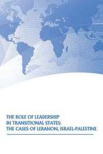 The Role of Leadership in Transitional States