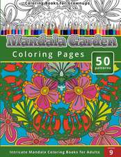 Coloring Books for Grown-Ups Mandala Garden Coloring Pages