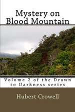 Mystery on Blood Mountain