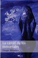 La Carcel de Los Inmortales