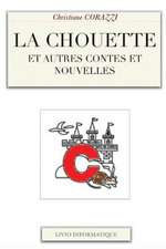 La Chouette Et Autres Contes Et Nouvelles