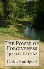 The Power of Forgiveness