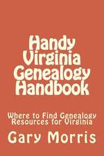 Handy Virginia Genealogy Handbook