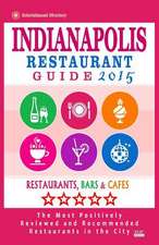 Indianapolis Restaurant Guide 2015