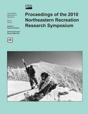 Proceedings of the 2010 Northeastern Recreation Research Symposium