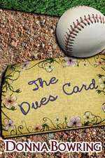 The Dues Card