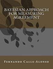 Bayesian Approach for Measuring Agreement