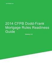 2014 Cfpb Dodd-Frank Mortgage Rules Readiness Guide