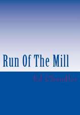 Run of the Mill