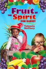 Fruit of the Spirit for Babies