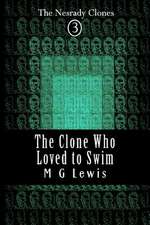 The Clone Who Loved to Swim