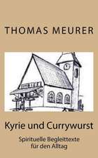 Kyrie Und Currywurst