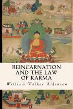 Reincarnation and the Law of Karma