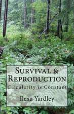 Survival & Reproduction