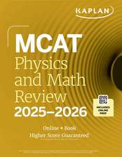 MCAT Physics and Math Review 2025-2026: Online + Book