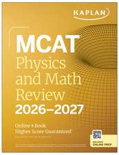 MCAT Physics and Math Review 2026-2027: Online + Book