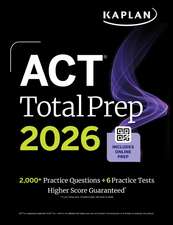 ACT Total Prep 2026: Includes 6 Full Length Tests, 2,000+ Practice Questions + Online Access to a 500+ Question Bank & Video Tutorials