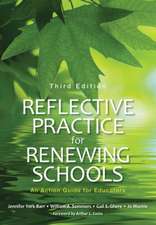 Reflective Practice for Renewing Schools: An Action Guide for Educators