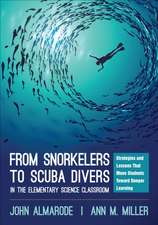 From Snorkelers to Scuba Divers in the Elementary Science Classroom: Strategies and Lessons That Move Students Toward Deeper Learning