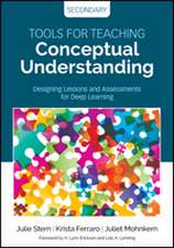Tools for Teaching Conceptual Understanding, Secondary: Designing Lessons and Assessments for Deep Learning