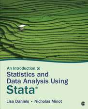 An Introduction to Statistics and Data Analysis Using Stata®: From Research Design to Final Report