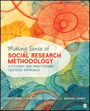 Making Sense of Social Research Methodology: A Student and Practitioner Centered Approach