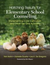 Hatching Results for Elementary School Counseling