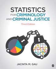 Statistics for Criminology and Criminal Justice