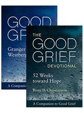 Good Grief: The Guide and Devotional